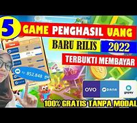 Game Penghasil Uang 2022 Tanpa Undang Teman Terbaru 2024