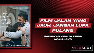 Jalan Yang Jauh Jangan Lupa Pulang Full Movie Free